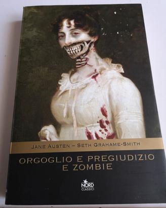 Orgoglio e pregiudizio e zombi J. A. -Graham-Smith