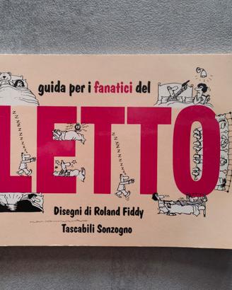 Guida per i fanatici del Letto - Roland Fiddy
