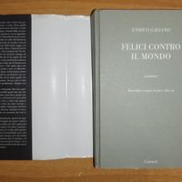 Libro "Felici Contro Il Mondo" di Enrico Galiano