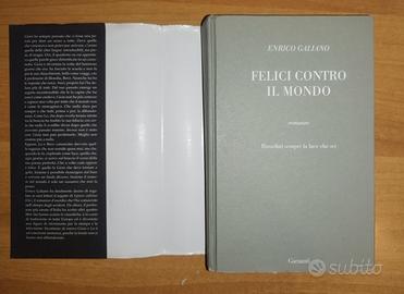 Libro "Felici Contro Il Mondo" di Enrico Galiano