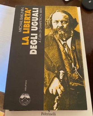La libertà degli uguali - Bakunin