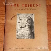 TRE TRIBUNI di Eucardio Momigliano - Ed. 1935