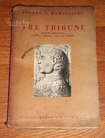 TRE TRIBUNI di Eucardio Momigliano - Ed. 1935