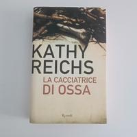 libro  "la cacciatrice di ossa" di Kathy Reichs 