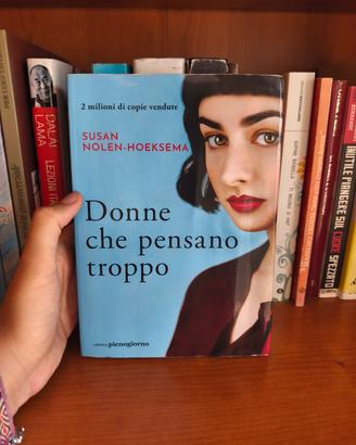 donne che pensano troppo
