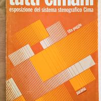 TUTTI CIMANI - Esposizione del sistema stenografic