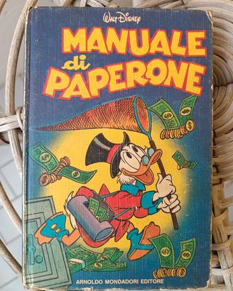 Manuale di Paperone Arnaldo Mondadori editore 