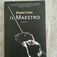 IL MAESTRO, Robert Ford, 2004