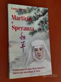 Martirio e Speranza: testimonianza di santa Maria