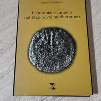 Economia e Moneta nel Medioevo Mediterraneo