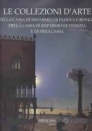 "Le collezioni d'arte" "della cassa di risparmio d