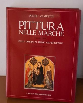 PITTURA NELLE MARCHE di PIETRO ZAMPETTI