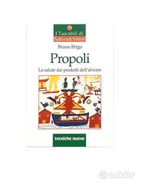 Propoli. La salute dai prodotti dell'alveare - Bru