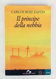 Il principe della nebbia Carlos Ruiz Zafon 1°Ed.
