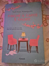 Finchè il caffè è caldo - Toshikazu Kawaguchi