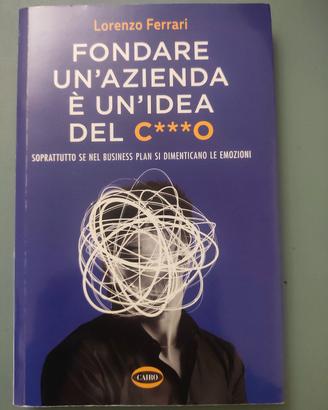 fondare un'azienda è un'idea del