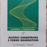 MATRICI SIMMETRICHE E FORME QUADRATICHE 
