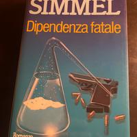 Libro di J.Mario Simmel-Dipendenza fatale 1’ ediz.