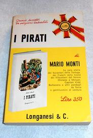 Mario Monti I PIRATI Longanesi Pocket 1968