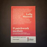 Il patchwork mediale. di Lella Mazzoli