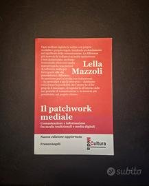 Il patchwork mediale. di Lella Mazzoli