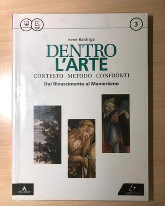 DENTRO L'ARTE 3 Dal Rinascimento al Manierismo 