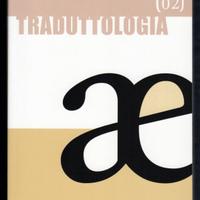 TRADUTTOLOGIA interpretazione e traduzione 2/2006