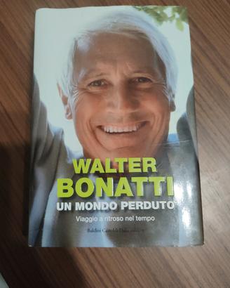 Walter Bonatti Un mondo perduto