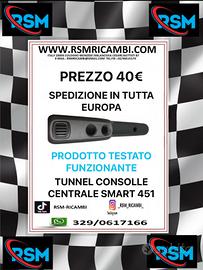 TUNNEL CONSOLLE CENTRALE SMART 451