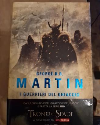 I Guerrieri del Ghiaccio – George R.R. Martin