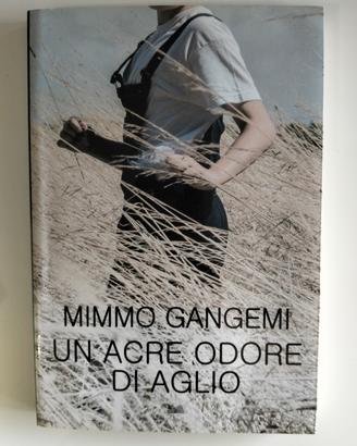 Un acre odore di aglio 