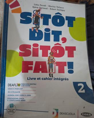 Libro Francese "SITÔT DIT, SITÔT FAIT!" Vol. 2 – D