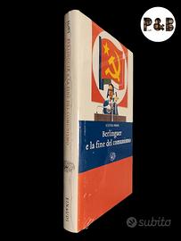 Berlinguer e la fine del comunismo - Silvio Pons
