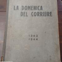 Annata 1943 / 1944 La domenica del corriere 