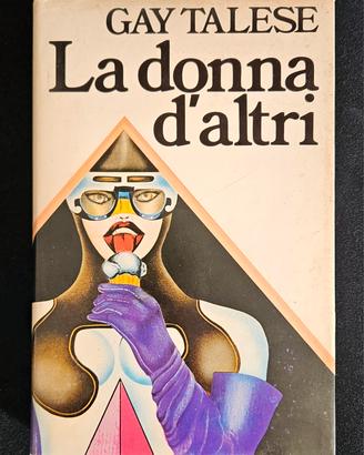 Libro La Donna D'altri di Gay Telese 