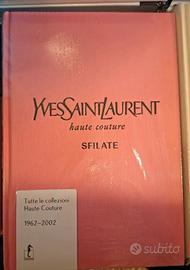 YvesSaintLaurent Sfilate ISBN: 978-8867224029