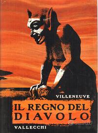 Il Regno del diavolo, R.Villeneuve, Vallecchi,1961