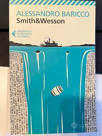 A. Baricco - Smith & Wesson - Feltrinelli