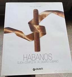 Habanos- Guida completa al sigaro cubano