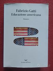"Educazione americana" F. Gatti 