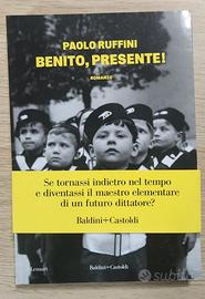 Libro nuovo BENITO , PRESENTE PAOLO RUFFINI