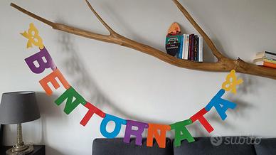 Festone con scritta "Bentornata/o/e/i"