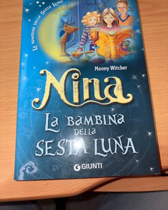 Nina la bambina della sesta luna - Come nuovo