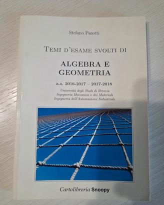 Temi d'esame svolti di algebra e geometria