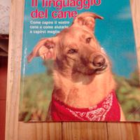 Manuale su capire il linguaggio del vostro cane 