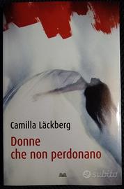 Libro - Donne che non perdonano - Camilla Lackberg
