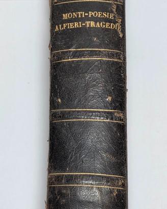 Libro Antico 1851/65 Monti Poesie Tragedie Alfieri