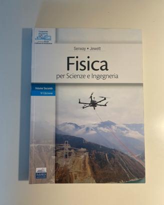 Fisica per Scienze e Ingegneria – volume 2 (VI ed)