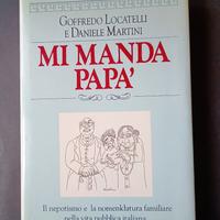 "Mi manda papà" di Locatelli e Martini