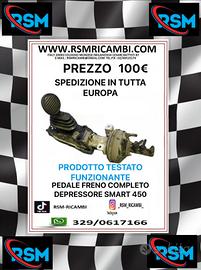 PEDELE FRENO COMPLETO DEPRESSORE SMART 450